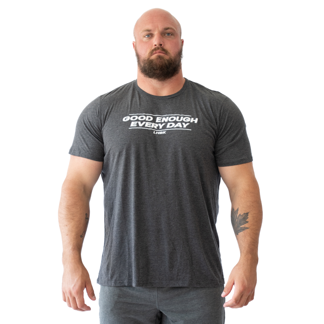 Good Enough Every Day T-Shirt