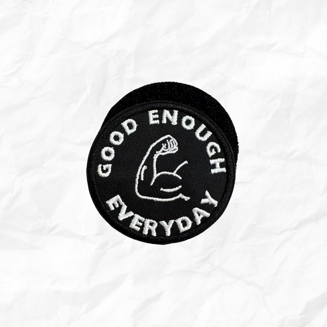 Velcro Good Enough Every Day Patch