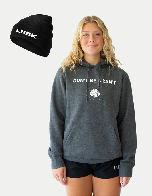 Don't Be A Can't Hoodie & Black Beanie