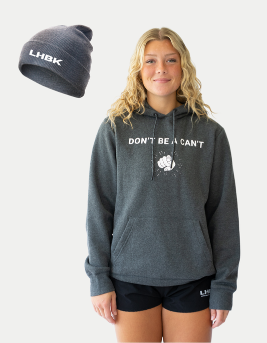 Don't Be A Can't Hoodie & Grey Beanie