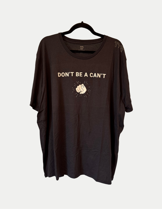 Don't Be A Can't T-Shirt Defective 2XL