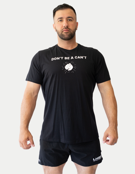 Sei kein „Kann nicht“-T-Shirt (schwarz)
