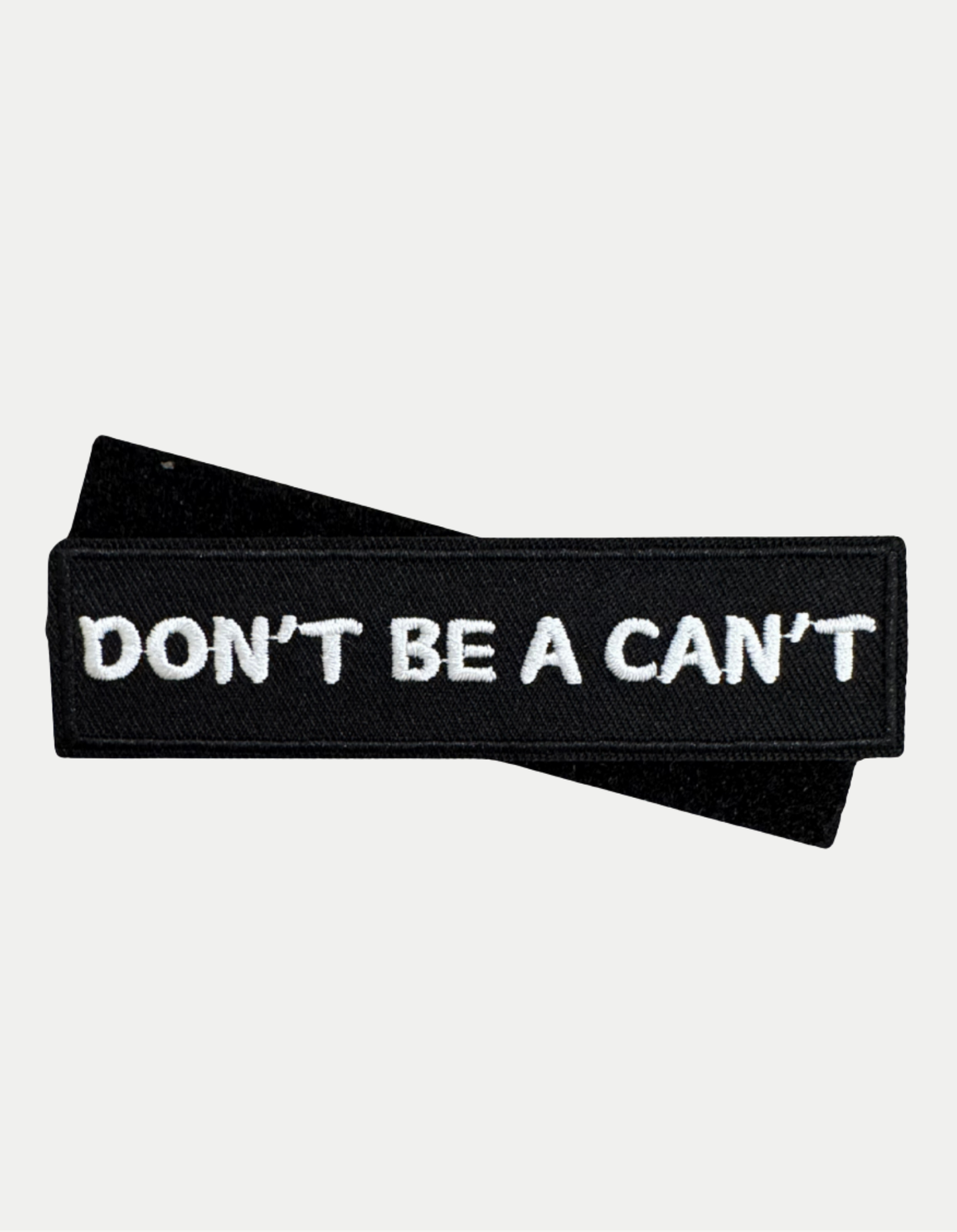 Velcro Don't Be A Can't Patch