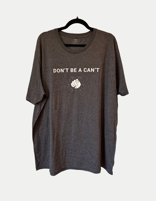 Don't Be A Can't T-Shirt Defective 2XL