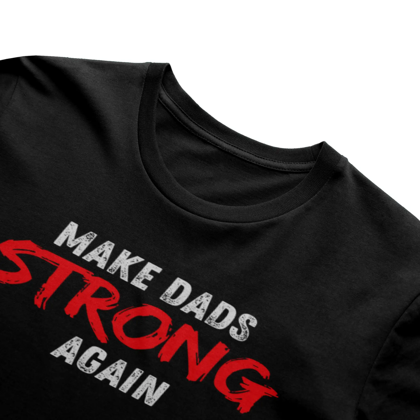 Dad Strength Classic Tee