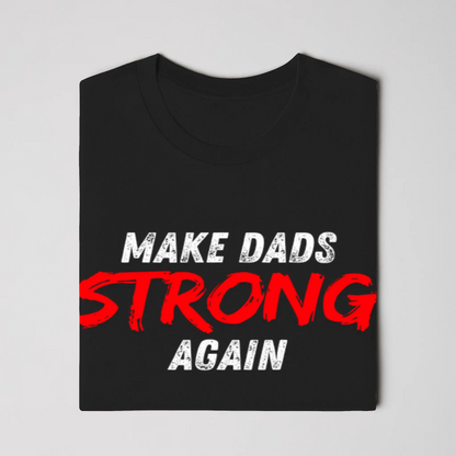 Dad Strength Classic Tee Plus Size