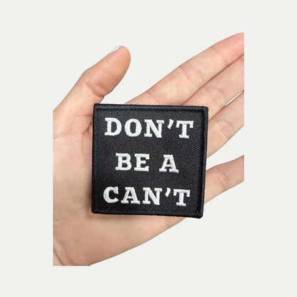 Velcro Don't Be A Can't 2.0 Patch