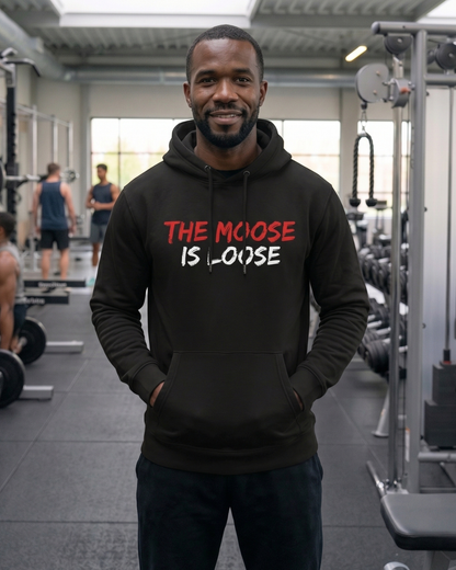 The Moose Is Loose Organic Hoodie