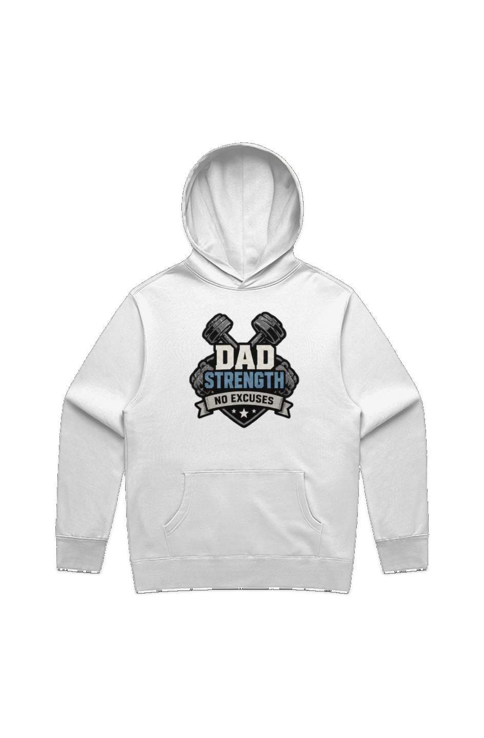 Dad Strength No Excuses Relax Hoodie