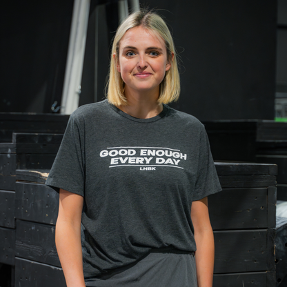 Good Enough Every Day T-Shirt