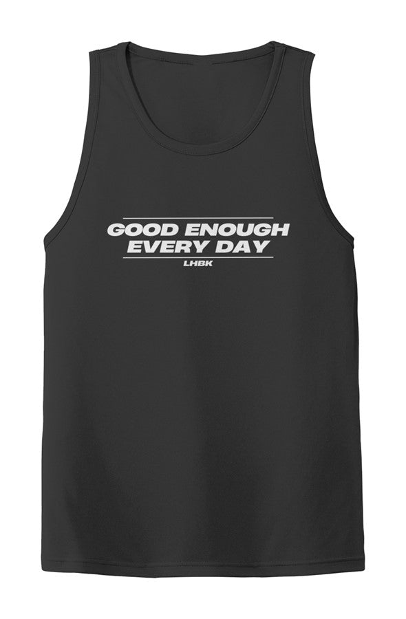 Good Enough Every Day Tank