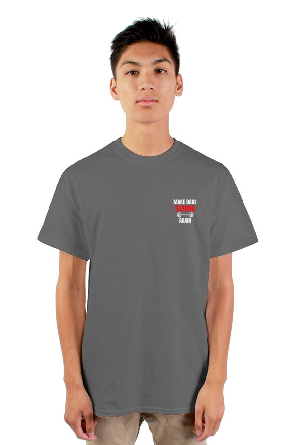 Make Dads Strong Again Tee Plus Size