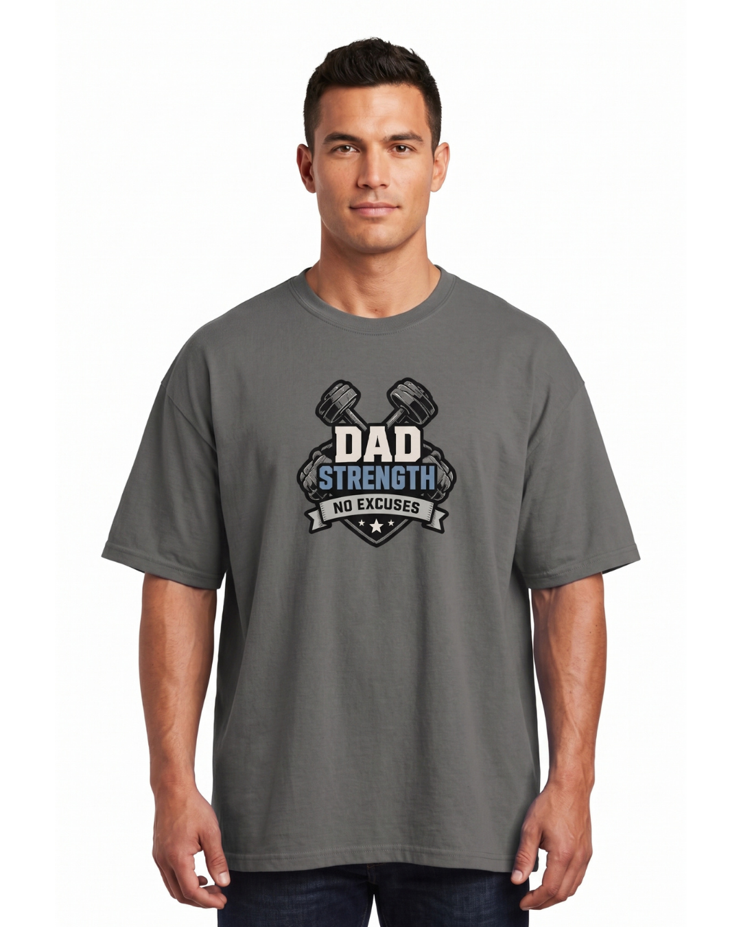 Dad Strength No Excuses Tee Plus Size