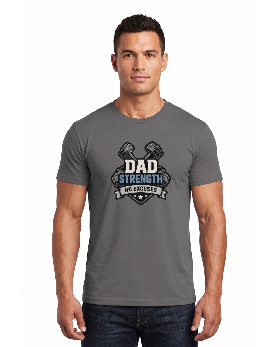 Dad Strength No Excuses Tee