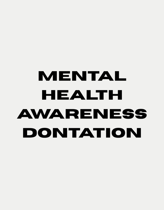Mental Health Awareness Donation